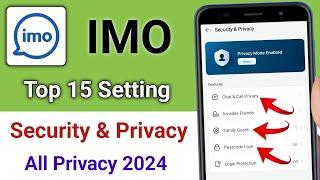 Top 15 IMO Security & Privacy Setting 2024 | imo ki 15 security privacy setting ki Puri jankari