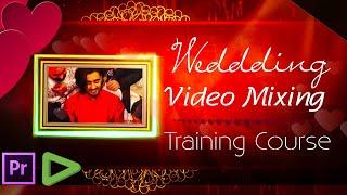 Wedding Video Editing Training  | Video Mixing Course | Edius Training Class in Hindi