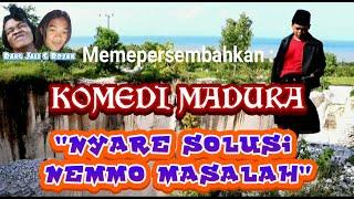 Lawak Madura || Film Pendek Komedi Nyare Solusi Nemmo Masalah