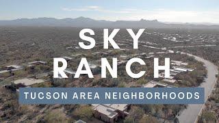 Sky Ranch in 60 Seconds - Marana, Arizona