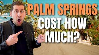 What is the Cost of Living in Palm Springs CA?