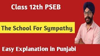 the school for sympathy class 12 in punjabi pseb general english 12th a rainbow of english chapter 1