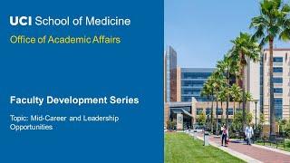 2024 Faculty Development Series- Mid-Career and Leadership Opportunities