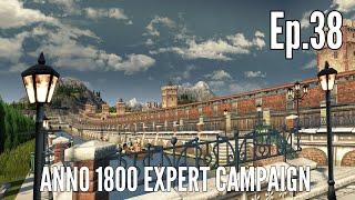 Anno 1800 Expert Campaign in 2024 (Episode 38) - REBUILDING CONSTANTINOPLE PHASE I!