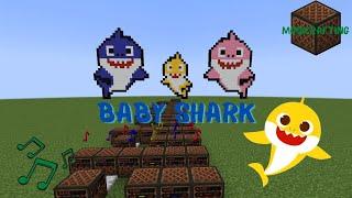 Baby Shark [Minecraft NoteBlocks]