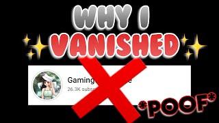 WHY I VANISHED (stopped posting) | GamingwithGracie