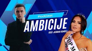 MUA, Dipl. fizio, Kozmetolog l Jasmina Konđeli l Podcast Ambicije 14