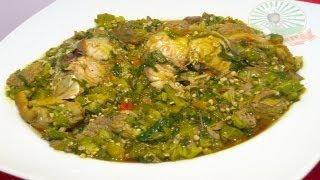 Nigerian Okra Soup with Fresh Fish & Assorted Meat
