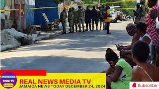 Jamaica News Today December 24, 2024 /Real News Media TV