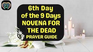 6th Day Novena for the Dead Guide | 9 Days Prayer