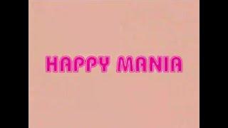 Happy Mania