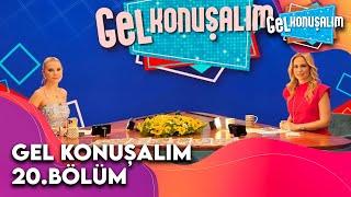 Gel Konuşalım 20. Bölüm | 3 Şubat 2025 @GelKonusalim