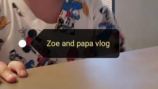 zoe and papa mama vlog is going live!