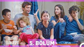 Bizim Hikaye 5. Bölüm