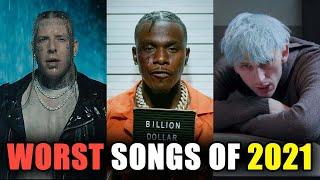 The WORST Rap Songs of 2021