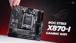 The most expensive ITX motherboard of ALL TIME - ASUS ROG STRIX X870-I GAMING WIFI