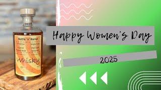  Happy Women's Day | Whisky Review