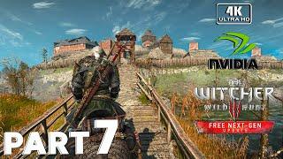 THE WITCHER 3 Next Gen Upgrade Gameplay Walkthrough Part 7 FULL GAME [4K 60FPS PC] - No Commentary