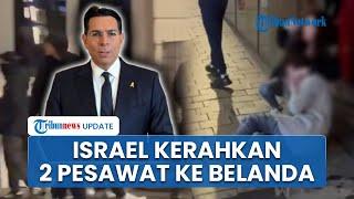 Puluhan Warga Israel Babak Belur Dikeroyok di Belanda, Netanyahu Kerahkan 2 Pesawat untuk Evakuasi