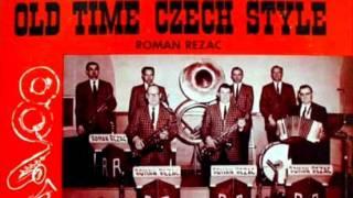 Czech Melodies Waltz by Roman Rezac Band on early 60's Pleasant Peasant LP.