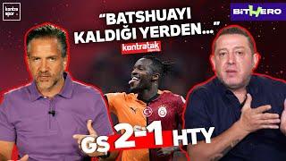 Galatasaray - Hatayspor Maç Sonu | Nihat Kahveci, Nebil Evren | Kontratak