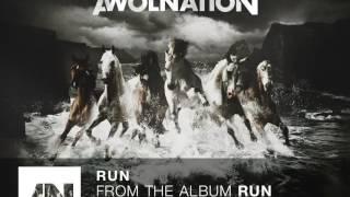 AWOLNATION   Run Audio