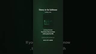 Shiesty in the Safehouse