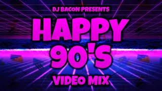 Happy 90s video mix (By Dj Bacon) [2007]