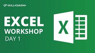 Microsoft Excel Workshop - Day 1 | Excel Tutorial  | Skillslash