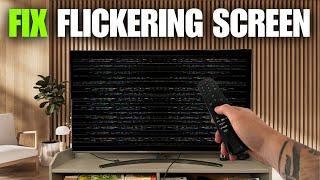 How To Fix LG TV Flickering Screen Problem