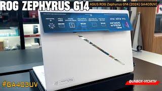 The Revolution of ROG Zephyrus G14 2024 #GA403UV