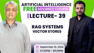 Lecture 39 | AI Advance Course