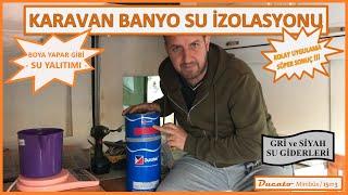 KARAVAN YAPIMI-17 | BANYO SU YALITIMI -KOLAY UYGULAMA MÜTHİŞ SONUÇ | KİRLİ SU GİDERİ #DIY #vanbuild