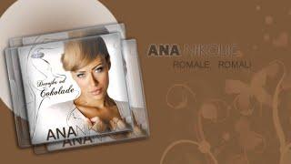 Ana Nikolic - Romale, romali - (Audio 2006) HD