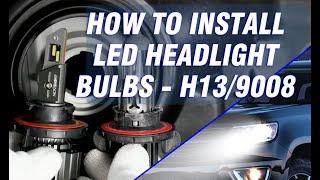 How to install led headlight bulbs - H13/9008 - Novsight Auto Lighting