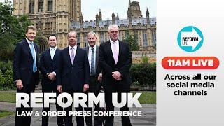 Reform UK Law & Order Press Conference