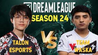 TALON VS WASKA | DREAMLEAGUE S24