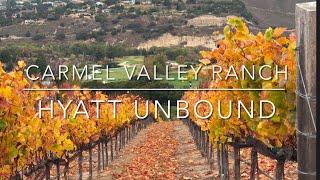 Carmel Valley Ranch Hyatt | Carmel California | Travel and Cruise Tips