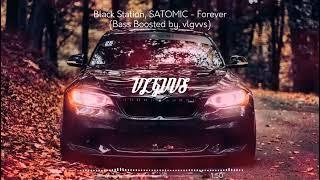 Black Station, SATOMIC - FOREVER BASS BOOSTED !  BMW