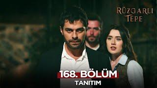 Rüzgarlı Tepe 168. Bölüm Fragmanı | 11 Ocak Cumartesi @RuzgarliTepe