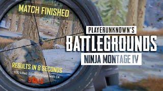 PUBG Ninja Montage IV