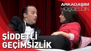 Arkadaşım Hoşgeldin | Tolga Çevik ve Ezgi Mola | Şiddetli Geçimsizlik