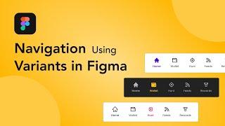 How to create Navigation bar in Figma using Variants