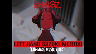 Gorillaz - Left Hand Suzuki Method (Fan-Made Music Video)  (UPDATED: link in description)