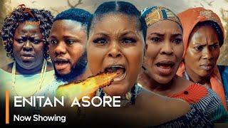 Enitan Asore - Latest Yoruba Movie 2024 Drama Fathia Balogun | Jamiu Azeez | Rukky Abiodun Arewa