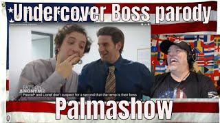 Undercover Boss parody - Palmashow - REACTION