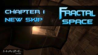 Fractal Space | New Skip Chapter 1