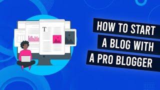 SEE NEW VIDEO IN DESCRIPTION How To Start A Blog Step By Step