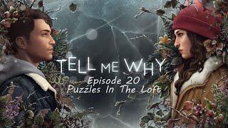 Tell Me Why | Episode 20; Puzzles In The Loft