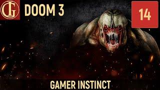 ПРОХОЖДЕНИЕ DOOM 3 | ЧАСТЬ 14 - ФИНАЛ